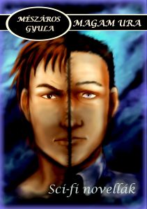 Készülő scifi e-könyvem borítója, készítette Tamia Sansa